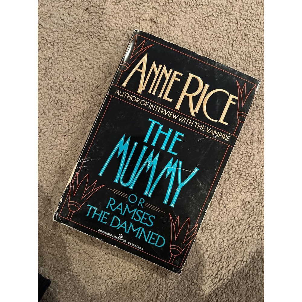 Anne Rice: The Mummy Or Ramses The Damned Paperback 1989